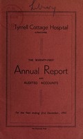 view Annual report and audited accounts : 1941 / Tyrrell Cottage Hospital.