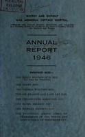 view Annual report  : 1946 / Whitby and District War Memorial Cottage Hospital.