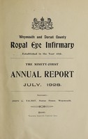 view Annual report : 1928 / Weymouth and Dorset County Royal Eye Infirmary.