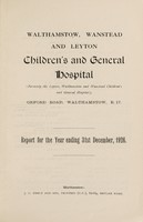 view Report : 1926 / Walthamstow, Wanstead and Leyton Children's and General Hospital.