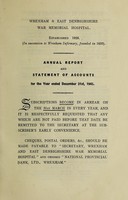 view Annual report and statement of accounts : 1945 / Wrexham and East Denbighshire War Memorial Hospital.