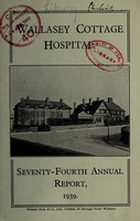 view Annual report  : 1939 / Wallasey Cottage Hospital.