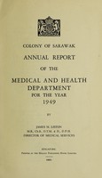 view Annual report of the Sarawak Government Medical Department.