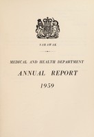 view Annual report of the Sarawak Government Medical Department.