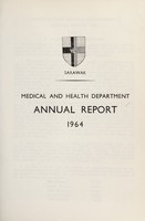 view Annual report of the Sarawak Government Medical Department.