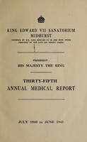 view Annual report : 1940/41 / King Edward VII Sanatorium, Midhurst.