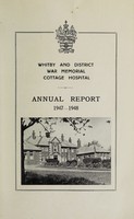 view Annual report  : 1947/48 / Whitby and District War Memorial Cottage Hospital.