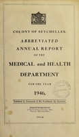 view Annual report of the Medical and Health Department / Colony of Seychelles.