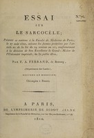 view Essai sur le sarcocèle; présenté et soutenu à la Faculté de Médecine de Paris / [F.A. Ferrand].
