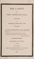 view The lament of the Emerald Isle / By Charles Phillips, Esq.