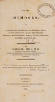 view On the mimoses; or a descriptive, diagnostic, and practical essay on the affections usually denominated dyspeptic, hypochondriac, bilious, nervous, chlorotic, hysteric, spasmodic, etc / [Marshall Hall].