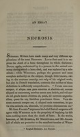 view A probationary essay on necrosis : submitted, ... to the examination of the Royal College of Surgeons of Edinburgh, ... / by James Syme ... June 1823.