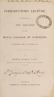 view Introductory lecture, delivered in the theatre of the Royal College of Surgeons / [Henry Earle].