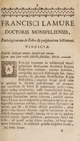 view Francisci Lamure Doctoris Monspeliensis, Pathologicarum de febre & palpitatione lectionum. : vindiciae.