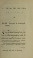 view Dissertatio medica inauguralis, de phthisi pulmonali a tuberculis oriunda / [John Rutter].