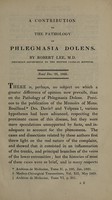 view A contribution to the pathology of phlegmasia dolens / by Robert Lee.