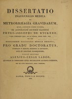 view Dissertatio inauguralis medica de metrorrhagia gravidarum / [Alexius Caesar Lados].