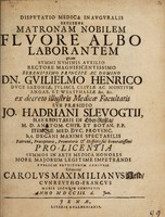 view Disputatio medica inauguralis exhibens matronam nobilem fluore albo laborantem / [Karl Maximilian Held].