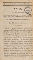 view Avis sur les moyens de prévenir la contagion et d'en arrêter les progrès / [Louis Bernard Guyton de Morveau].