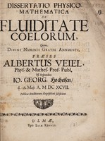 view Dissertatio physico-mathematica de fluiditate coelorum / [Johann Georg Hocheisen].