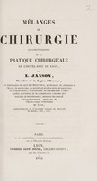 view Mélanges de chirurgie et comptes-rendus de la pratique chirurgicale de l'Hôtel-Dieu de Lyon / [Louis Janson].