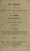 view Extra-impression of the preface and the introduction to Dr. J.G. Flügel's 'Practical dictionary of the English and German languages : In two parts. Part I. English and German.' / [J.G. Flügel].