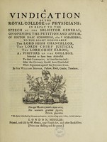 view A vindication of the Royal College of Physicians: in reply to the speech of the Solicitor General (i. e. W. Murray) on opening the petition and appeal of Doctor Isaac Schomberg, alias Schamberg ... / [William Browne].