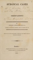 view Surgical cases and observations / [Richard Carmichael].