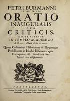 view Oratio inauguralis pro criticis / [Pieter Burman].