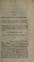 view Case of the high operation of lithotomy : in which unusual difficulty was experienced in the extraction of the stone / by George Ballingall.