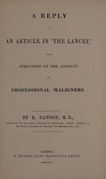 view A reply to an article in 'The Lancet', with strictures on the conduct of professional maligners / [Richard Dawson].