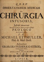 view Dissertationem medicam de chirurgia infusoria / ... p. p. Michael Ettmüller ... respondente Georgio Friderico Stirio.