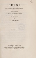 view Cenni sull'ottalmia contagiosa d'Egitto e sulla sua propagazione in Italia / [Carlo Giuseppe Annibale Omodei].