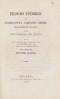 view Elogio storico di Giambatista Carcano Leone, Professore di notomia nella Università di Pavia / [Antonio Scarpa].