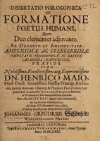 view Dissertatio philosophica de formatione foetus humani / [Johann Gregor Schoenfeld].