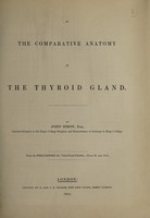 view On the comparative anatomy of the thyroid gland / [John Simon].