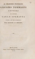 view Al ... Giacomo Tommasini lettera ... intorno a cio' che lo risguarda sull' opinione in medicina / [Carlo Speranza].