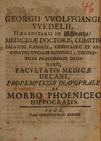 view Propempticon inaugurale, de morbo Phoeniceo Hippocratis / [Georg Wolffgang Wedel].