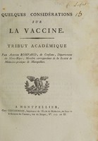 view Quelques considérations sur la vaccine. Tribut académique / [Alexis Bompard].