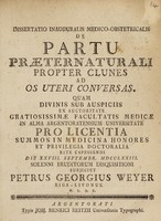 view Dissertatio inauguralis medico-obstetricalis, de partu praeternaturali propter clunes ad os uteri conversas ... / [Petrus Georgius Weyer].