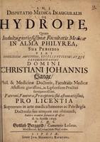 view Disputatio medica inauguralis de hydrope / [Gottlob Berggold].