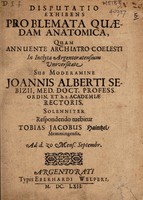 view Disputatio exhibens problemata quaedam anatomica ... / sub moderamine J.A. Sebizii.