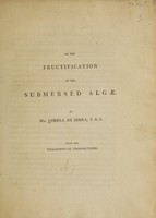 view On the fructification of the submersed algae / By Mr. Corrêa de Serra.