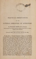 view Practical observations on the lateral operation of lithotomy / [William Keith].