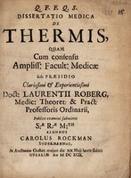 view Dissertatio medica de thermis / [Carl Rockman].