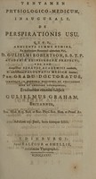 view Tentamen physiologico-medicum, inaugurale, de perspirationis usu ... / Eruditorum examini subjicit Gulielmus Graham, Britannus.