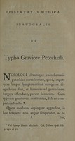view Dissertatio medica, inauguralis, de typho graviore petechiali ... / Eruditorum examini subjicit Georgius Paton, Scotus.