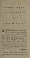 view Disputatio inauguralis, de chlorosi ... / Eruditorum examini subjicit Dionysius Dorsey.