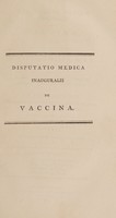 view Disputatio medica inauguralis de vaccina ... / Eruditorum examini subjicit Robertus Nettles Croker.