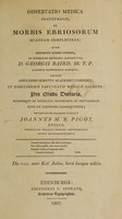 view Dissertatio medica inauguralis, de morbis ebriosorum quaedam complectens ... / Eruditorum examini subjicit Joannes M.B. Pigot.